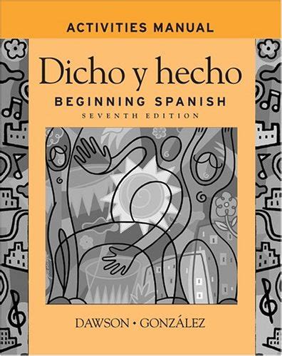 Activities Manual to Accompany Dicho En Vivo Beginning Spanish PDF