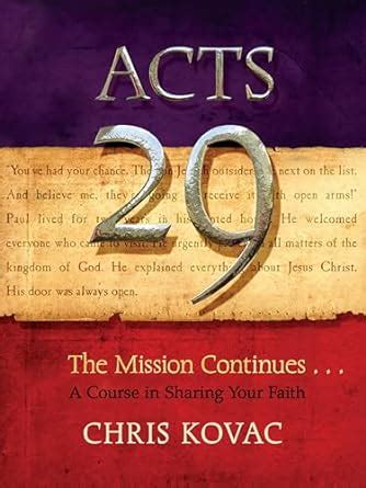 Acts 29: The Mission Continues . . . A Course in Sharing Your Faith Ebook PDF