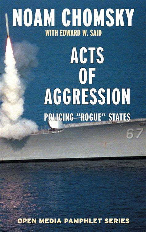 Acts of Aggression Policing Rogue States Open Media Series Kindle Editon