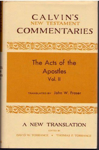 Acts of the Apostles 14-28 Calvin s New Testament Commentaries Reader