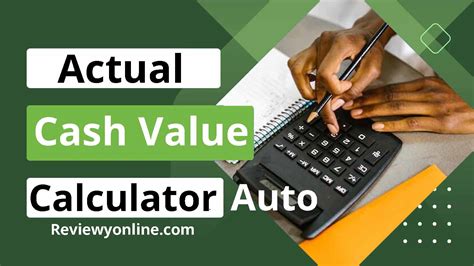 Actual Cash Value Calculator Auto: 2023 Guide