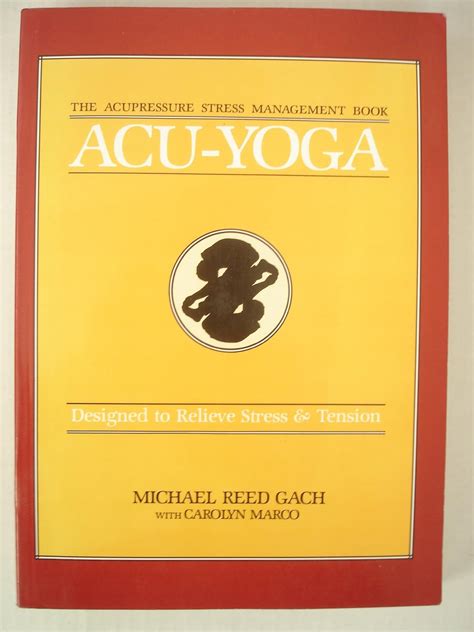 Acu-Yoga Designed to Relieve Stress and Tension PDF