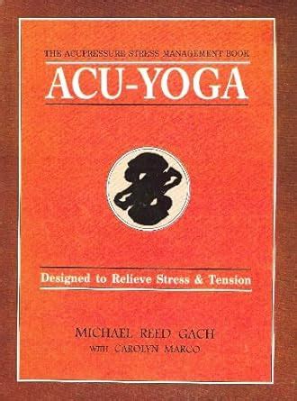 Acu-Yoga Self Help Techniques to Relieve Tension Epub