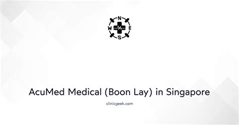 AcuMed Boon Lay: A Comprehensive Guide to Singapore's Leading Healthcare Destination