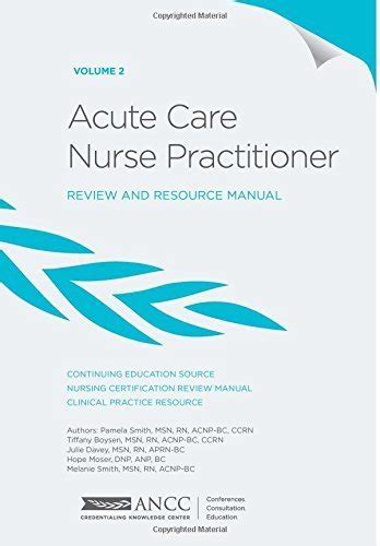 Acute Care Nurse Practitioner Review and Resource Manual 1st Edition Volume 2 PDF