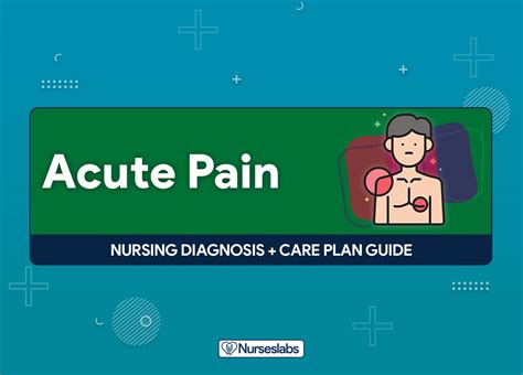 Acute Pain Nursing Diagnosis: A Comprehensive Guide