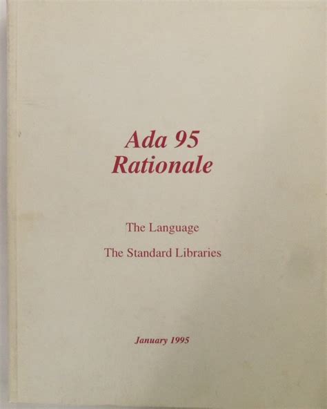 Ada 95 Rationale The Language - The Standard Libraries 1st Edition Doc