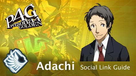 Adachi Social Link: A Guide to Unraveling the Truth in Persona 4