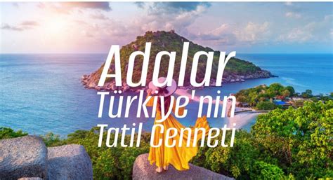 Adalar: Türkiye'nin Gizli Cenneti