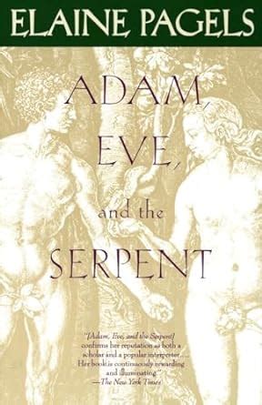 Adam Eve and the Serpent Sex and Politics in Early Christianity Doc