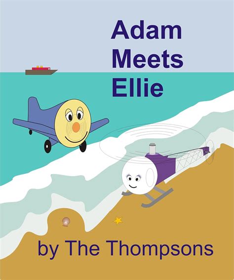 Adam Meets Ellie Adam the Little Airplane