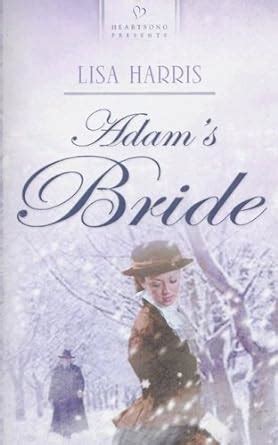 Adam s Bride Massachusetts Brides Series 3 Heartsong Presents 723 PDF