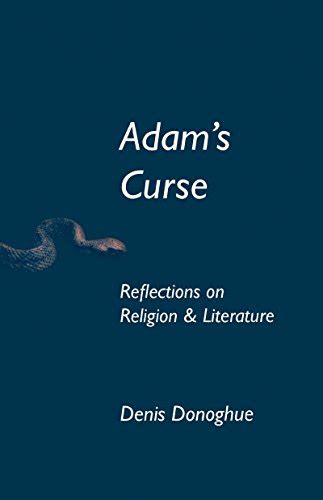 Adam s Curse Reflections on Religion and Literature Erasmus Institute Books Doc