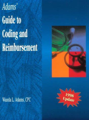 Adams Guide to Coding and Reimbursement - 1998 Update Reader