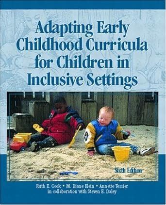 Adapting Early Childhood Curricula for Children in Inclusive Settings 4th Edition Reader