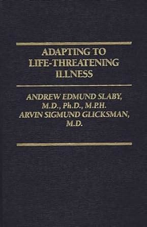 Adapting to Life-Threatening Illness Reader
