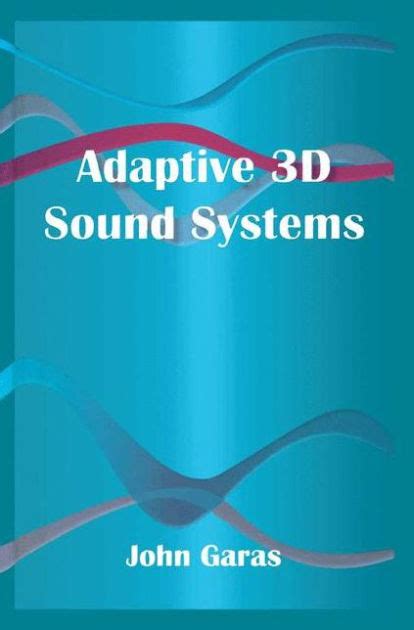 Adaptive 3D Sound Systems 1st Edition Epub