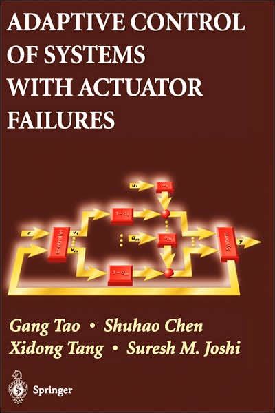 Adaptive Control of Systems with Actuator Failures 1st Edition Kindle Editon