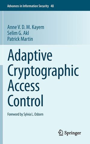 Adaptive Cryptographic Access Control 1st Edition PDF