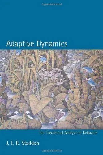 Adaptive Dynamics The Theoretical Analysis of Behavior Kindle Editon