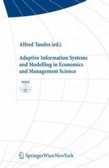 Adaptive Information Systems and Modelling in Economics and Management Science 1st Edition Epub
