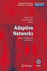 Adaptive Networks Theory, Models and Applications 1st Edition Kindle Editon