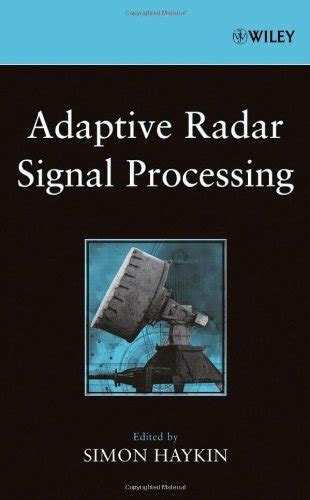 Adaptive Radar Signal Processing Kindle Editon
