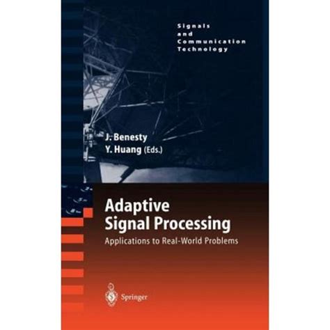 Adaptive Signal Processing Applications to Real-World Problems 1st Edition PDF