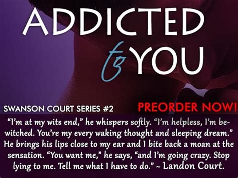 Addicted To You Swanson Court Volume 2 Kindle Editon