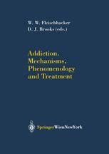 Addiction Mechanisms, Phenomenology and Treatment 1st Edition Reader