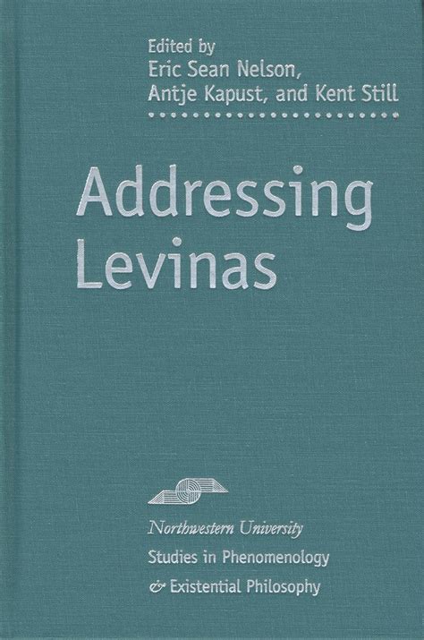 Addressing Levinas Kindle Editon