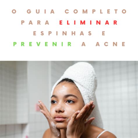 Adesivos para Espinhas: Um Guia Completo para Tratar e Prevenir Acne