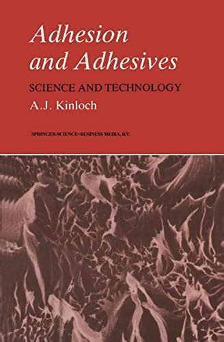 Adhesion and Adhesives Science and Technology 1st Edition Kindle Editon