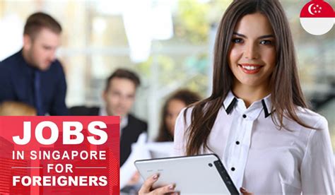 Admin Jobs in Singapore for Foreigners: A Path to Opportunity