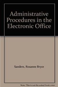 Administrative Procedures in the Electronic Office 1st Edition Doc