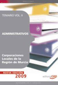 Administrativos Corporaciones Locales de la RegiÃ³n de Murcia. Temario Vol. I Doc