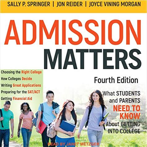 Admission Matters What Students and Parents Need to Know About Getting into College PDF