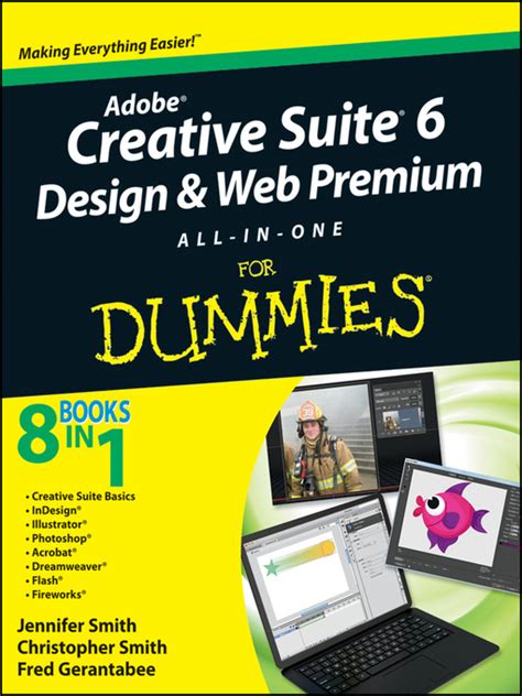 Adobe Creative Suite 6 Design and Web Premium All-in-One For Dummies Reader