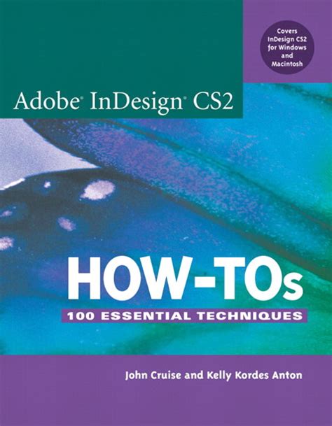 Adobe InDesign CS2 How-Tos 100 Essential Techniques Kindle Editon