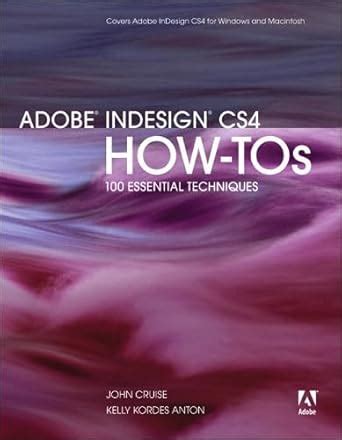 Adobe InDesign CS4 How-Tos 100 Essential Techniques Epub