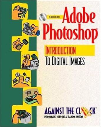 Adobe Photoshop 5 An Introduction to Digital Images Doc