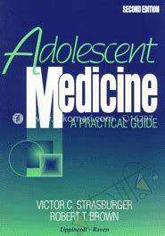 Adolescent Medicine a Practical Guide Doc