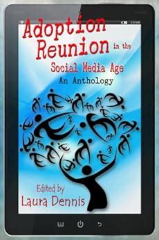Adoption Reunion in the Social Media Age An Anthology Epub