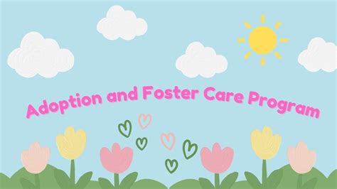 Adoption and Foster Programs: