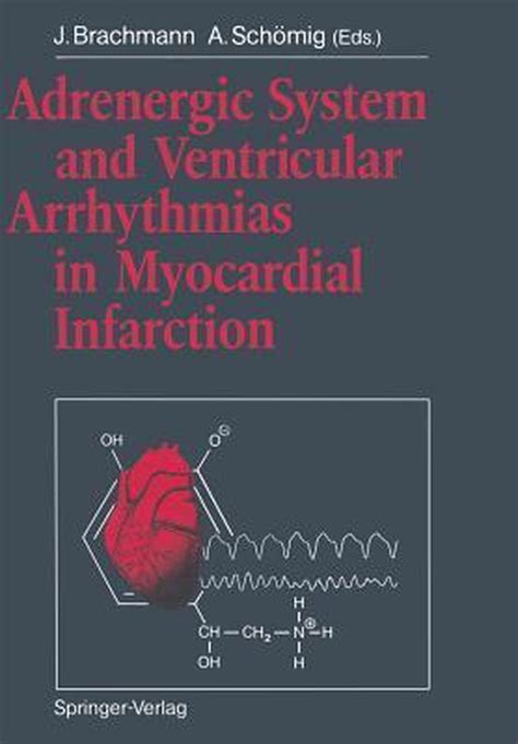 Adrenergic System and Ventricular Arrhythmias in Myocardial Infarction Kindle Editon