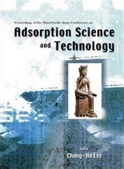 Adsorption Science and Technology Prodeedings of the Second Pacific Basin Conference on Adsorption Kindle Editon