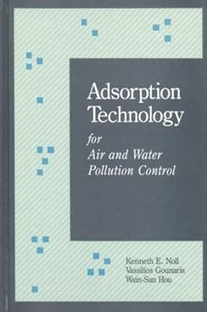 Adsorption Technology for Air and Water Pollution Control Ebook Reader