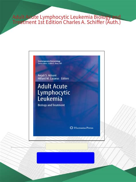 Adult Acute Lymphocytic Leukemia Biology and Treatment Reader