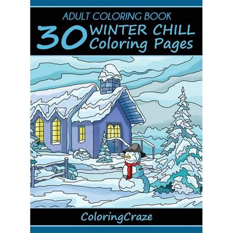 Adult Coloring Book 30 Winter Chill Coloring Pages Colorful Seasons Reader