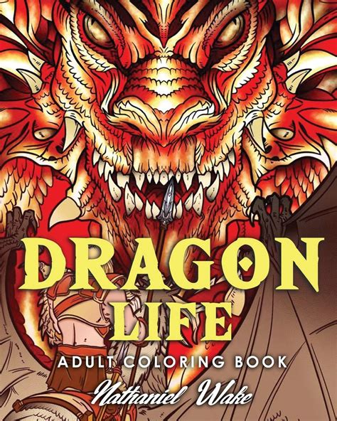 Adult Coloring Book Dragon Life Dragons and Dragon Masters in Fantasy Realms 35 Original Illustrations PDF